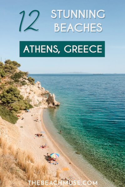 Best beaches in Athens, Greece: 12 stunning beaches! - The Beach Muse