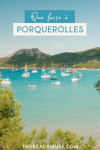 Que faire à Porquerolles