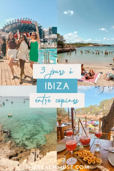 3 jours à Ibiza entre copines 3 jours à Ibiza entre copines Pinterest