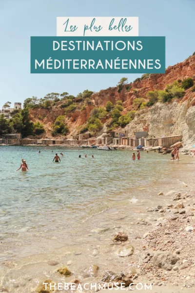 Les plus belles destinations méditerranéennes